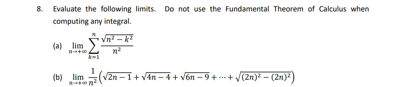 Evaluate the following limits . Do not use the