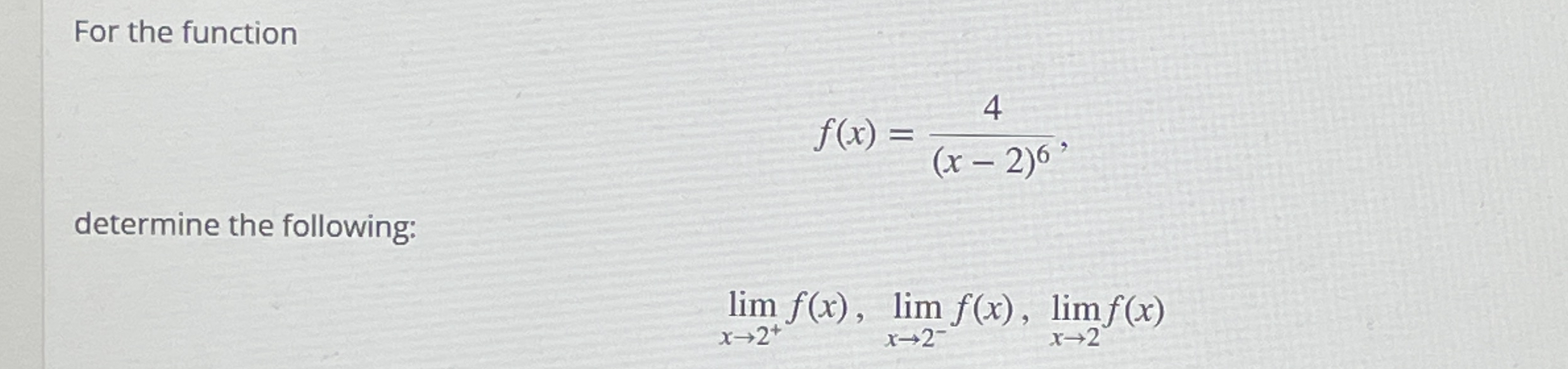 For the function f ( x ) = 4 ( x - 2 ) 6