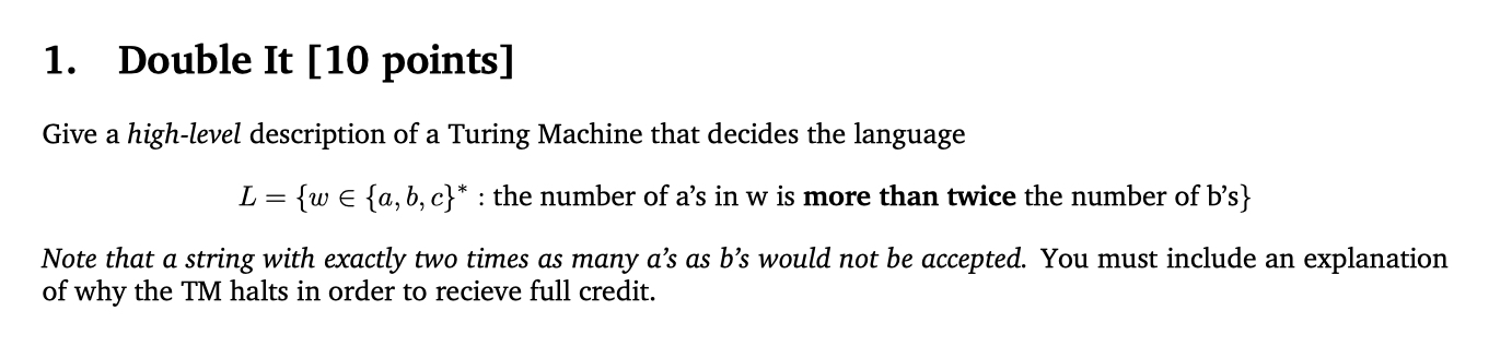 Double It [ 1 0 points ] Give a high - level