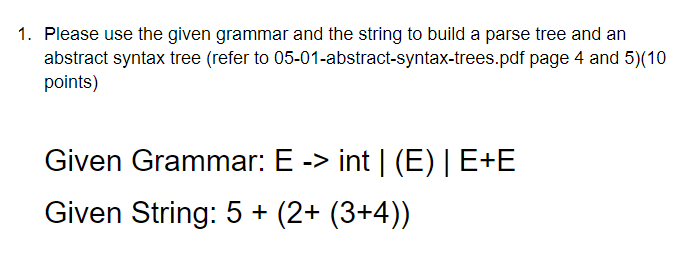Please use the given grammar and the string to