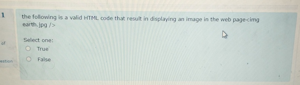 the following is a valid HTML code that result in