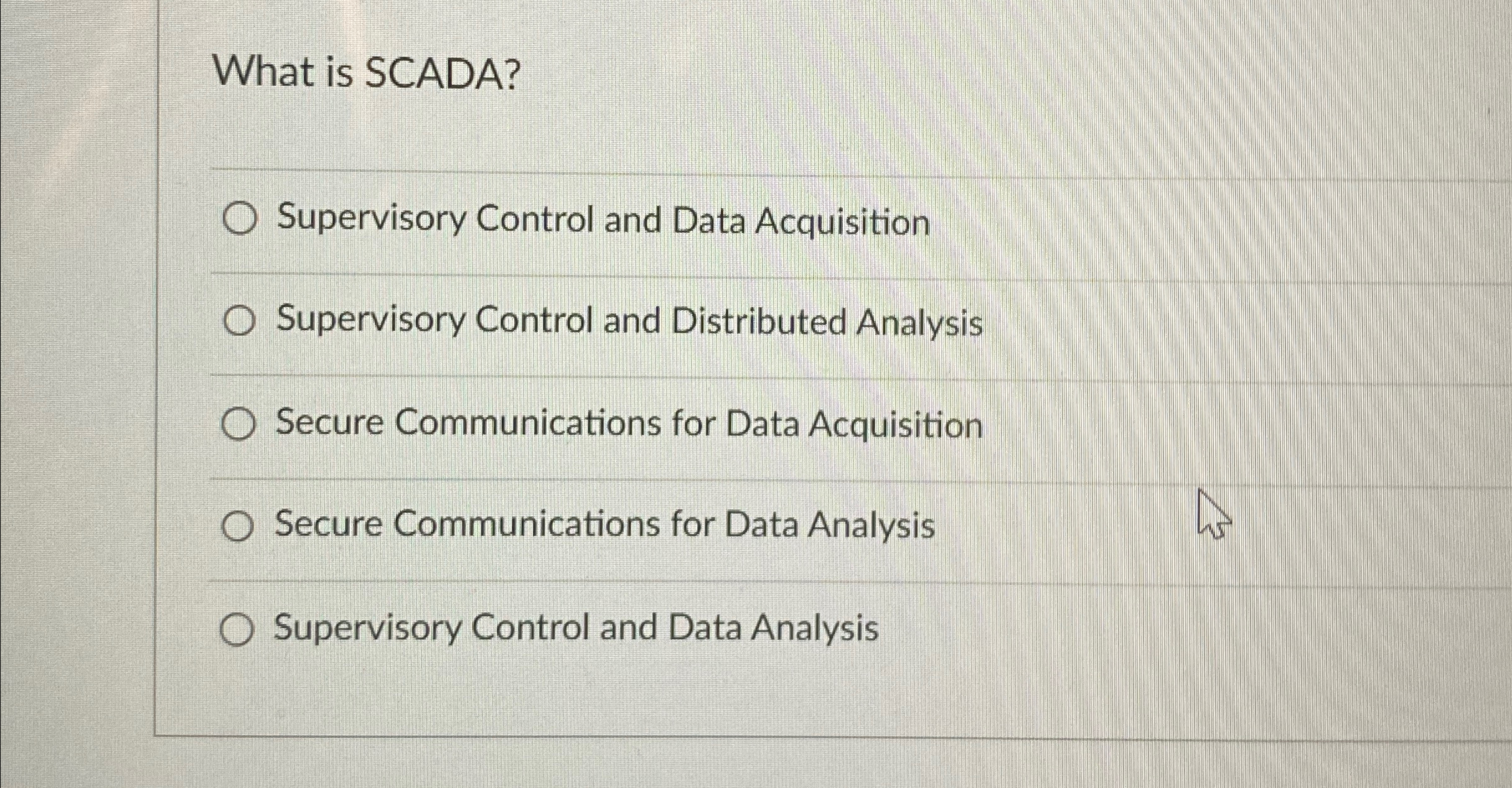 What is SCADA? q , Supervisory Control and Data