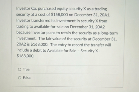 Investor Co . purchased equity security X as a