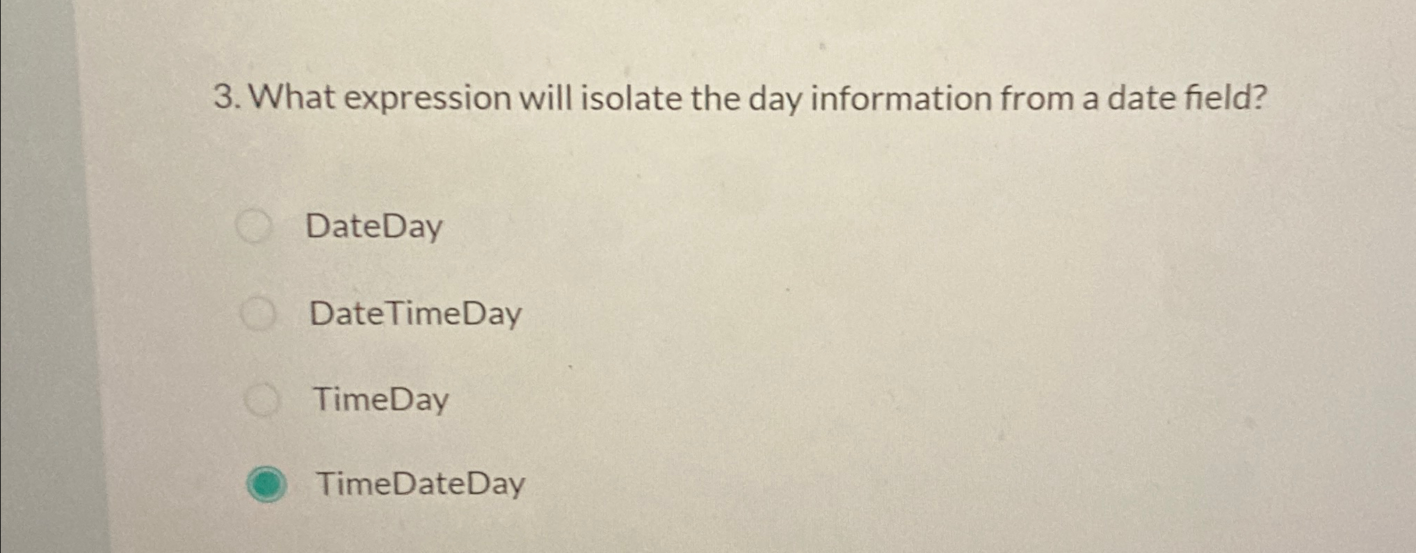 What expression will isolate the day information