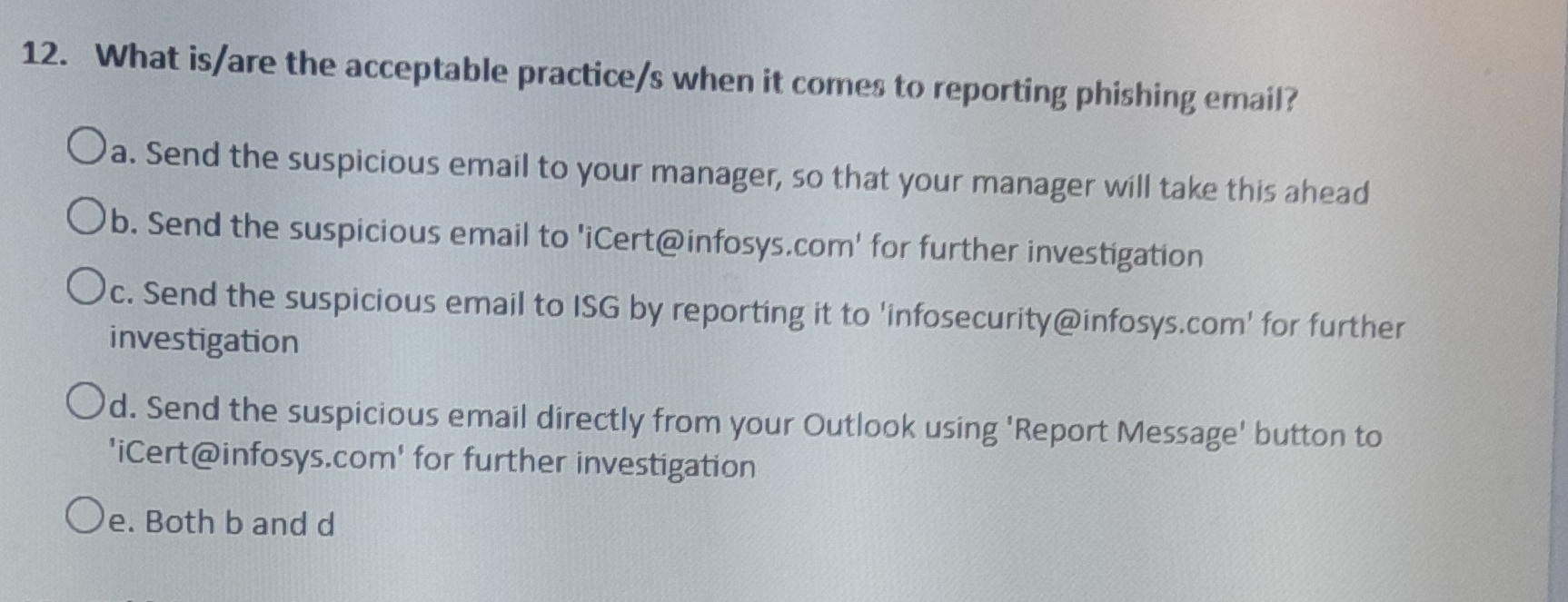 What is / are the acceptable practice / s when it