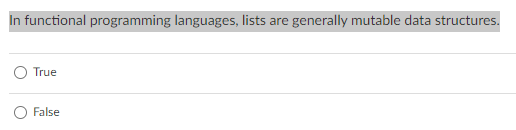 In functional programming languages, lists are