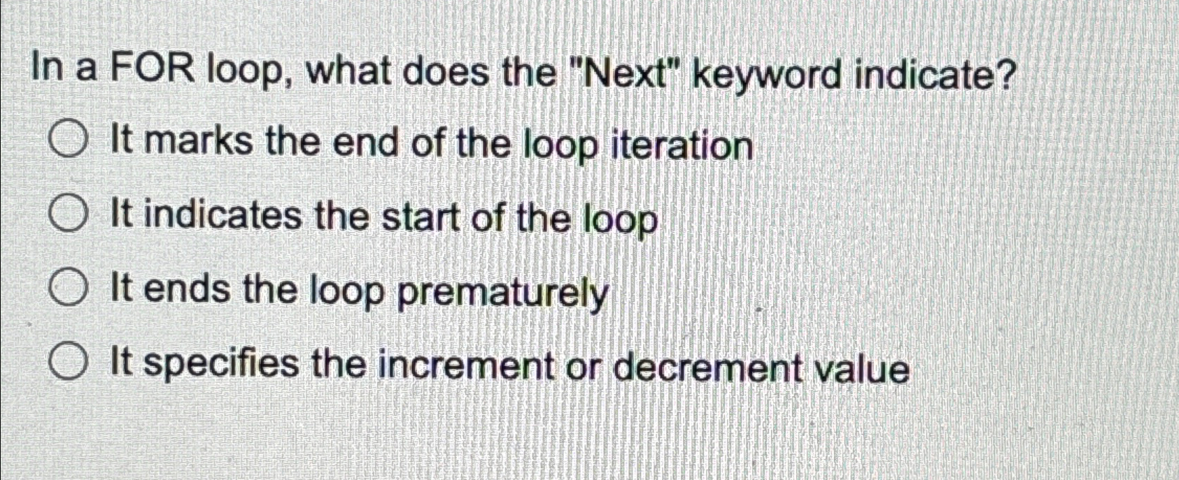 In a FOR loop, what does the "Next" keyword