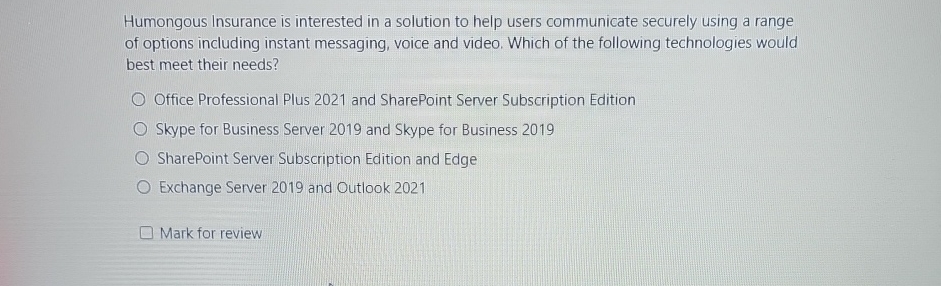 Humongous Insurance is interested in a solution