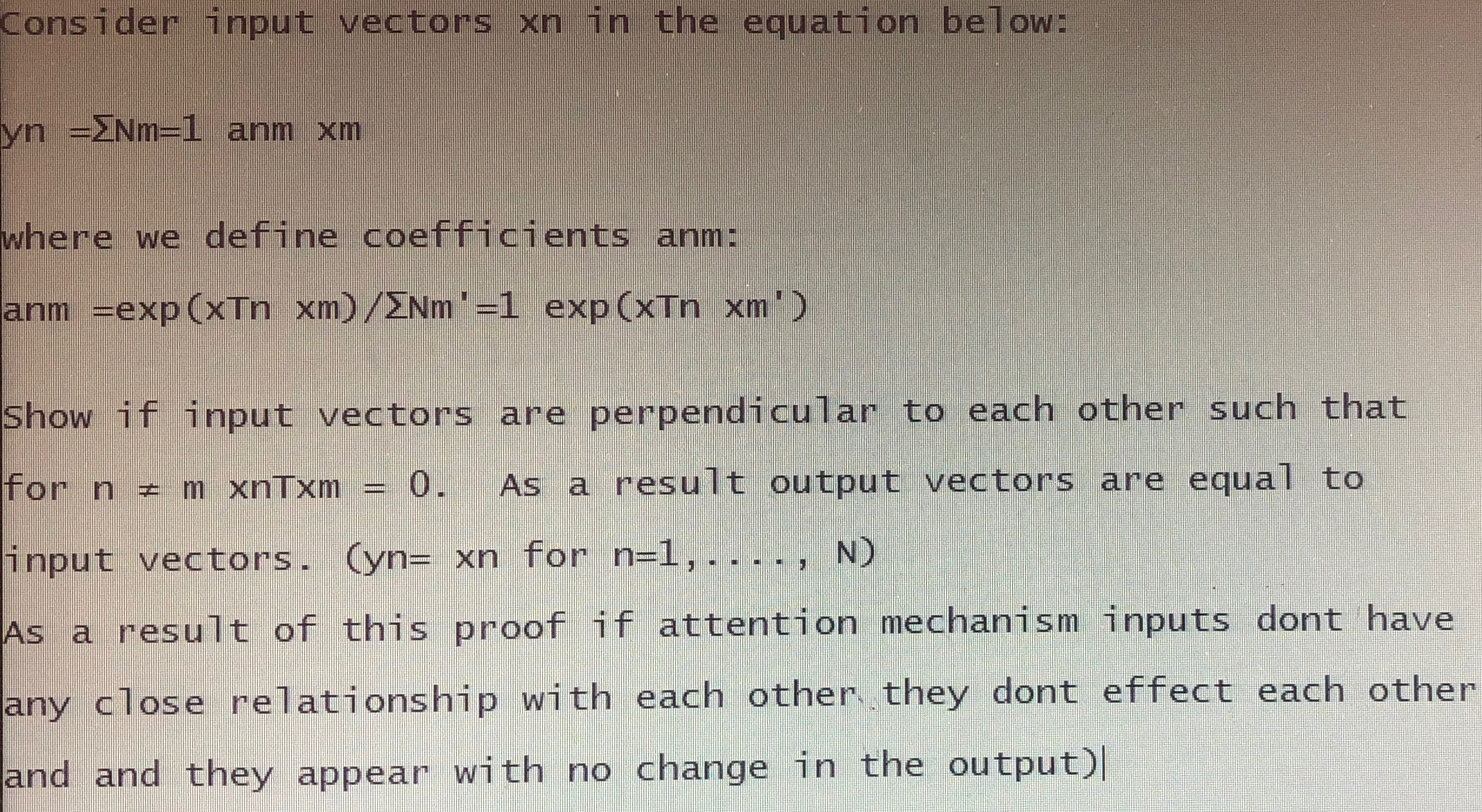 Consider input vectors x n in the equation below: