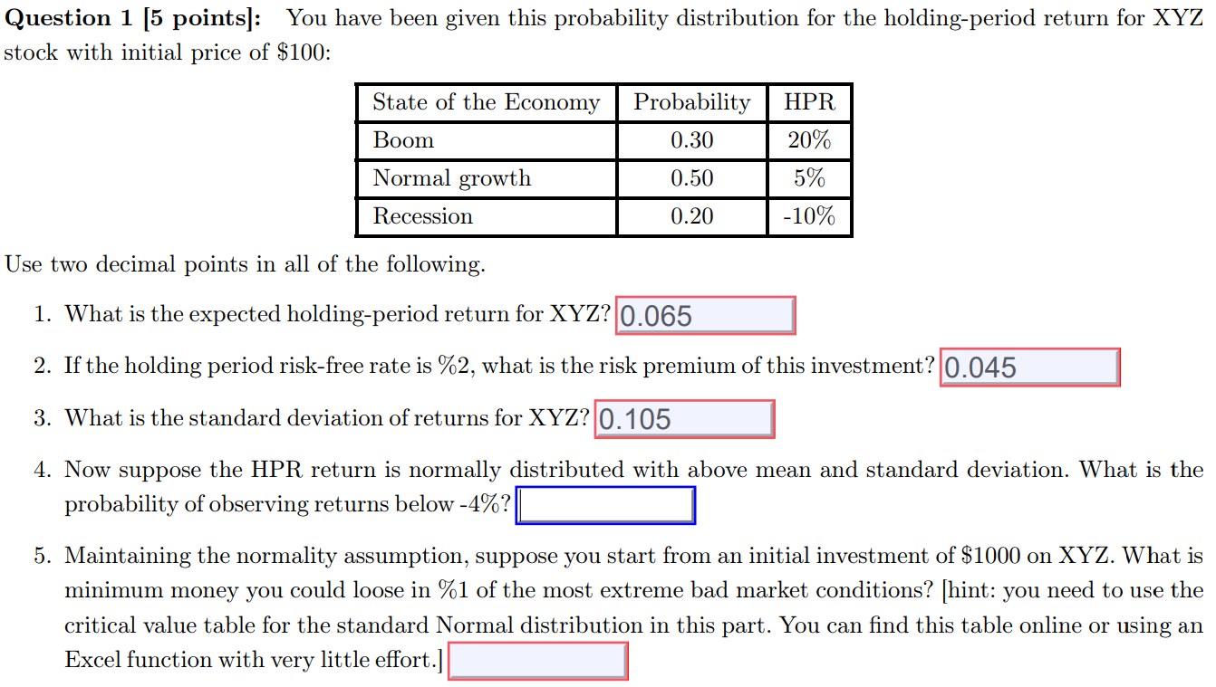 Question 1 [ 5 points ] : You have been given