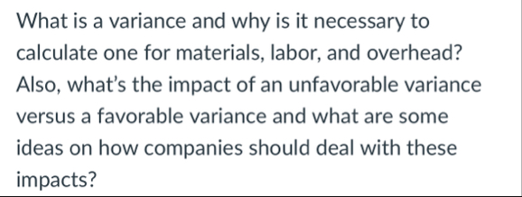 What is a variance and why is it necessary to