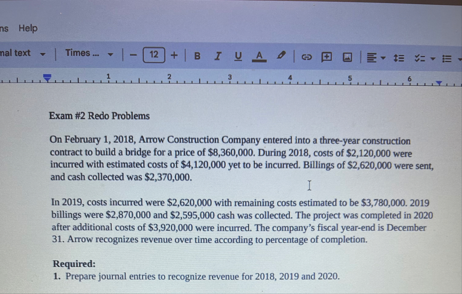 Help Times . . . 1 2 B I U A Exam # 2 Redo