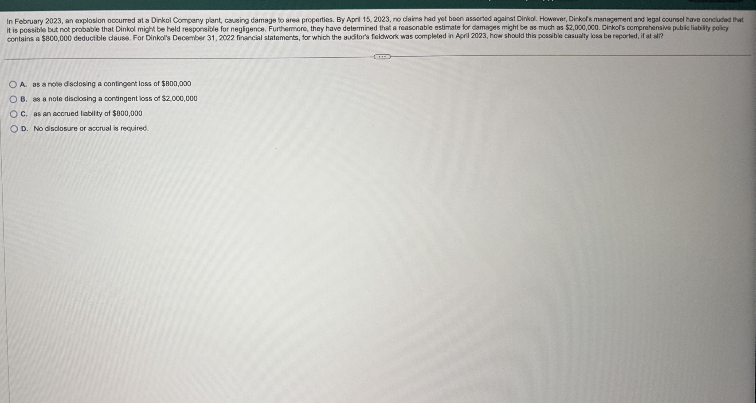 contains a $ 8 0 0 , 0 0 0 deductible clause. For