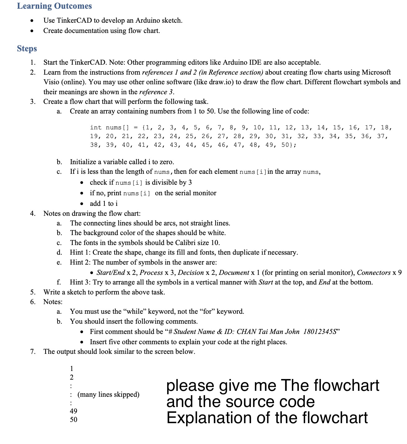 Learning Outcomes Use TinkerCAD to develop an