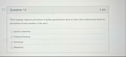 Question 1 3 2 pts . What langage erganizes