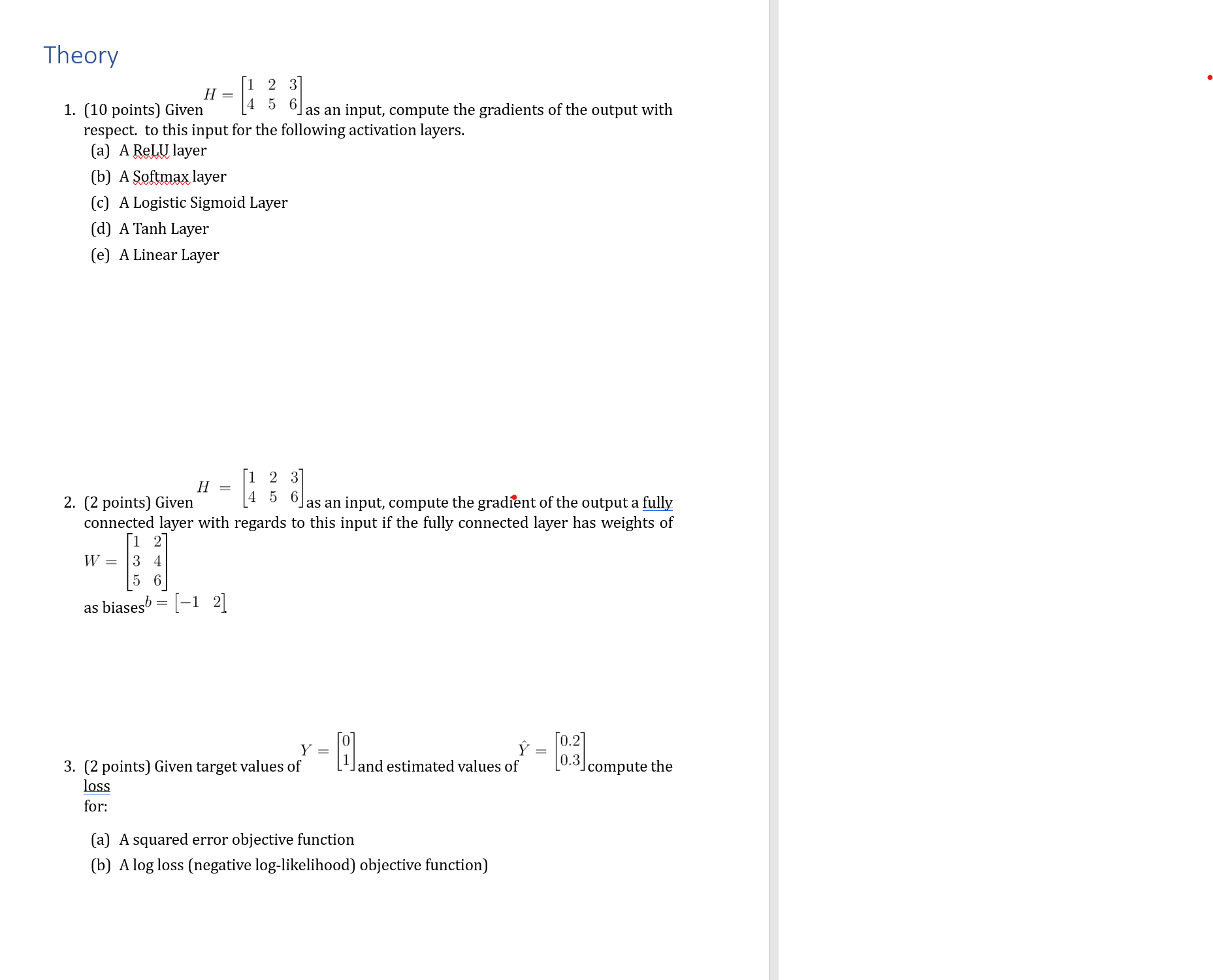 Theory ( 1 0 points ) Given H = [ 1 2 3 4 5 6 ]