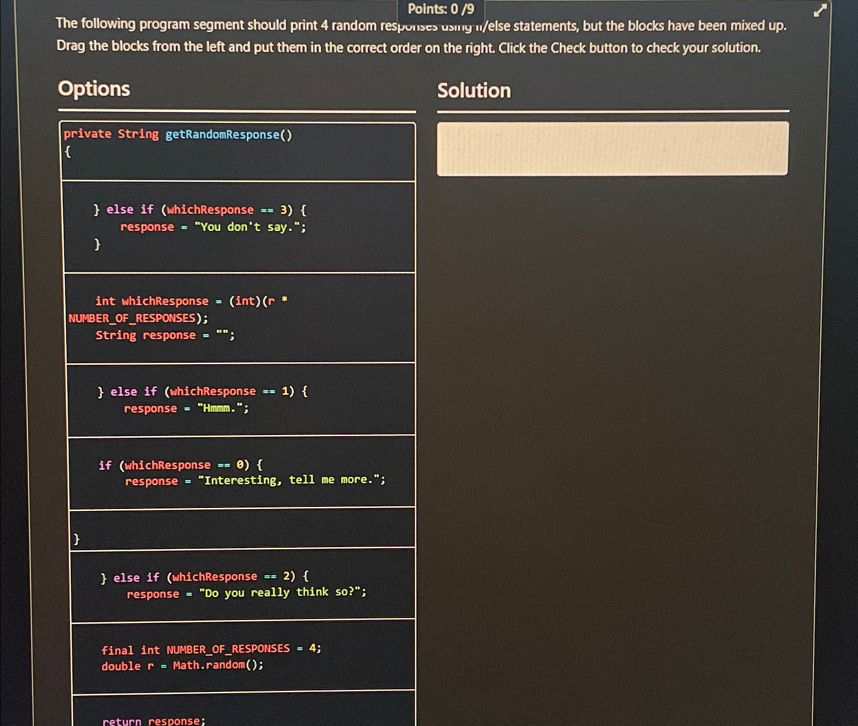 Points: 0 9 The following program segment should