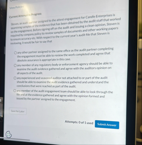 View Policles Current Attempt in Progress Steven