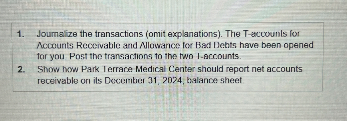 Journalize the transactions ( omit explanations )