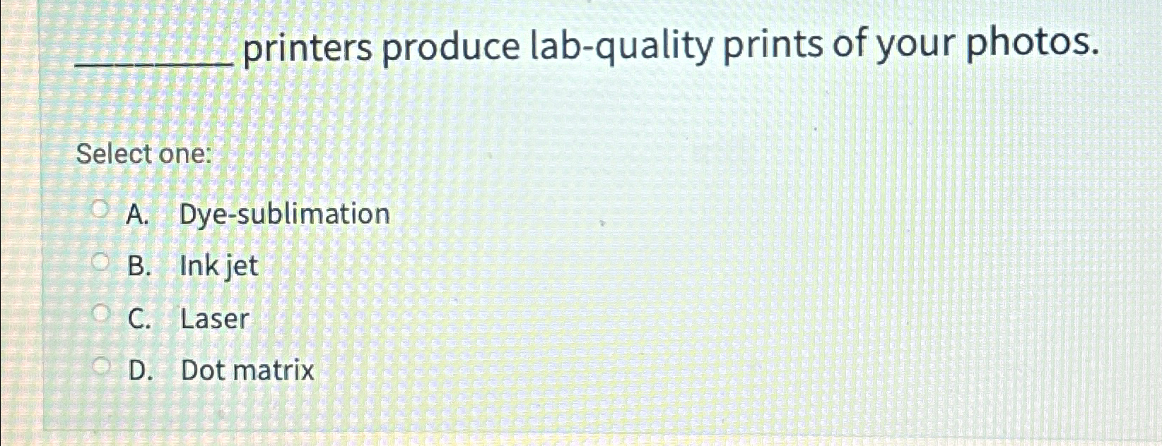 printers produce lab - quality prints of your