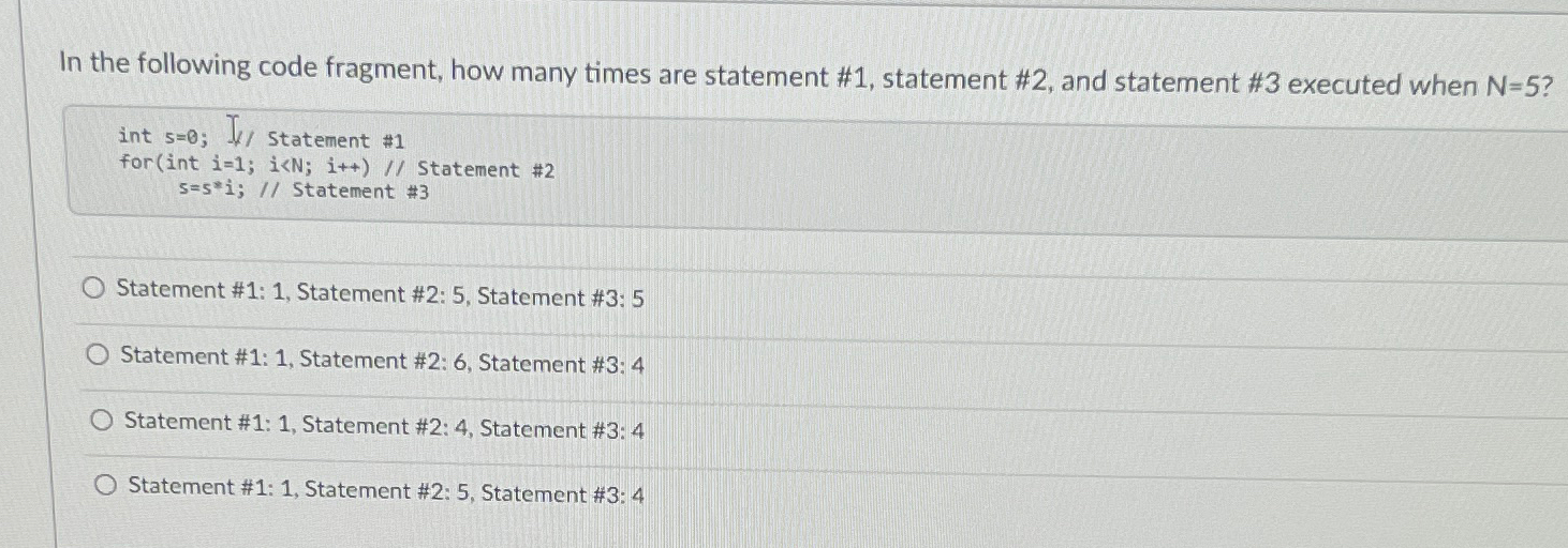 In the following code fragment, how many times