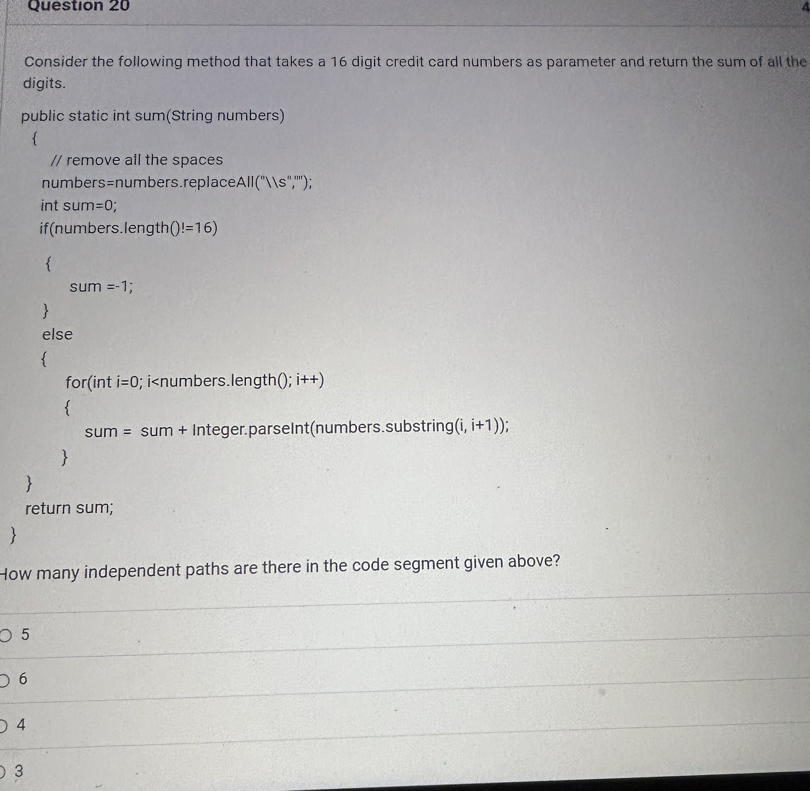 Question 2 0 Consider the following method that