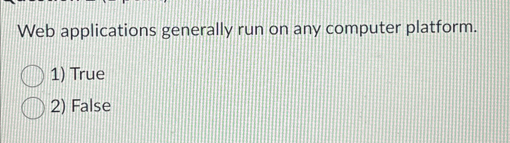 Web applications generally run on any computer
