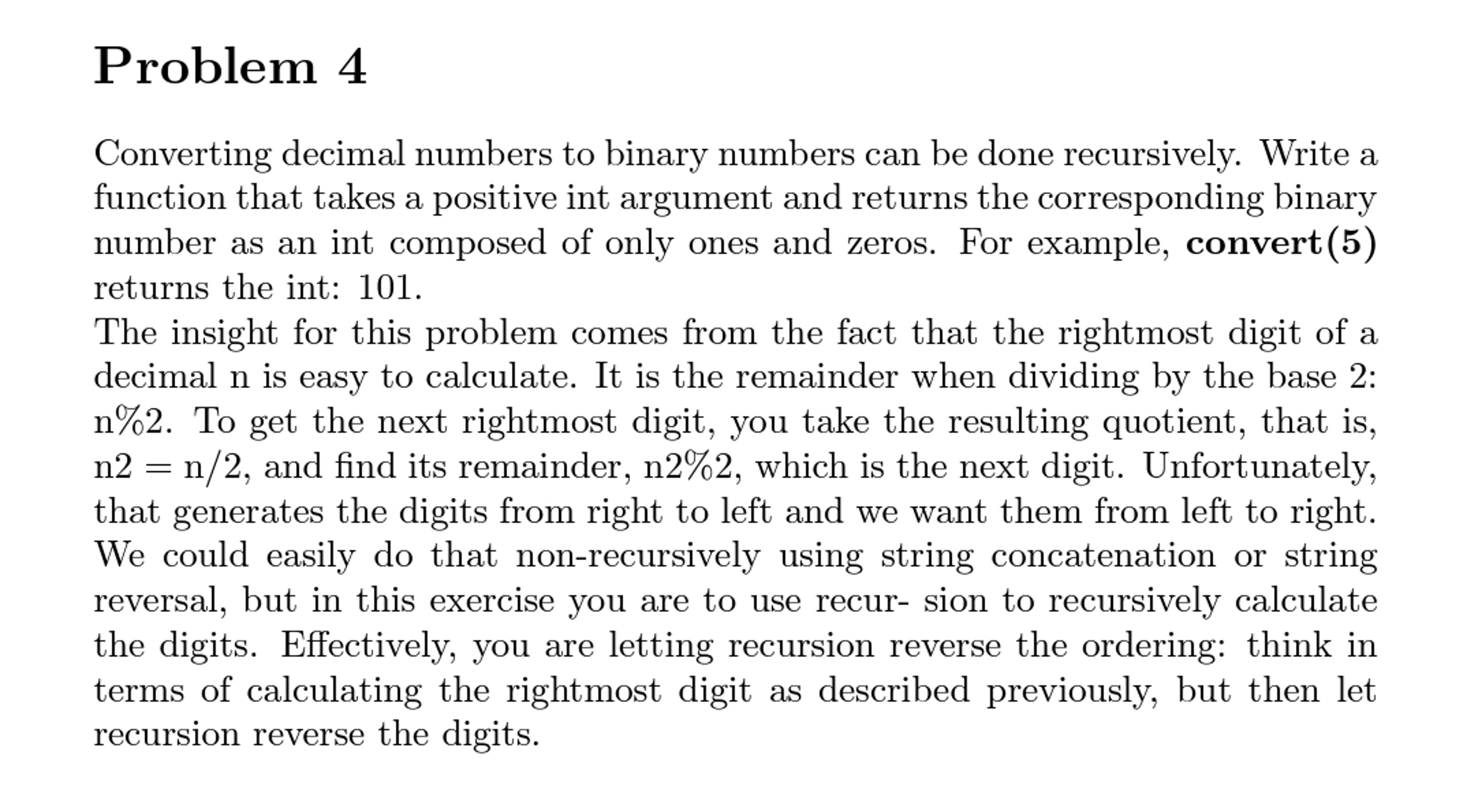 Problem 4 Converting decimal numbers to binary