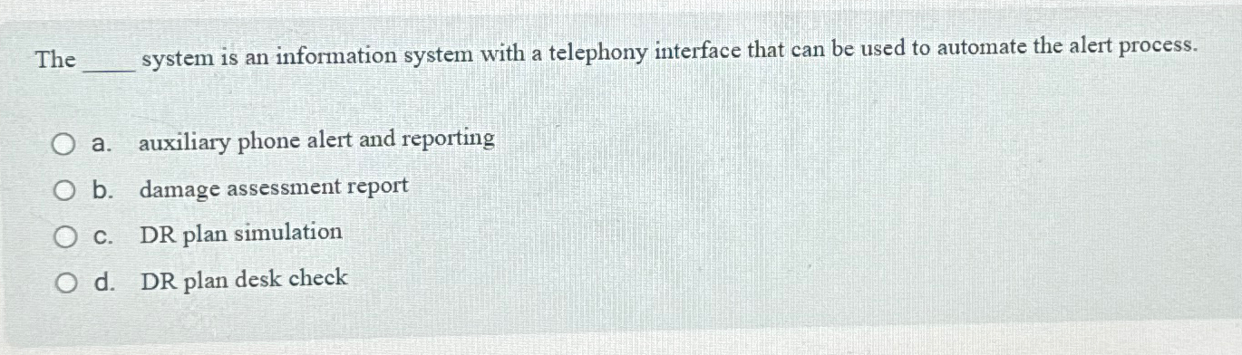 The system is an information system with a