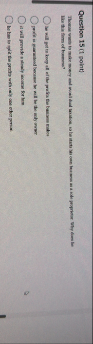 Question 1 5 ( 1 point ) Thomas wants to make