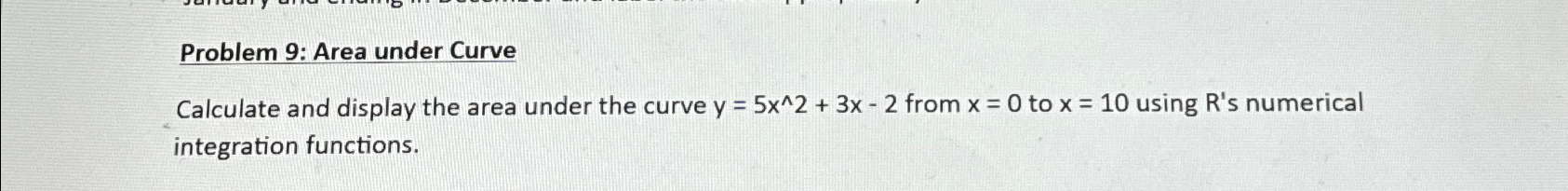 Problem 9 : Area under Curve Calculate and