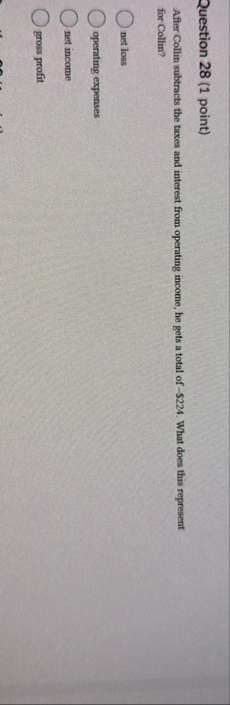 Question 2 8 ( 1 point ) After Collin subtracts