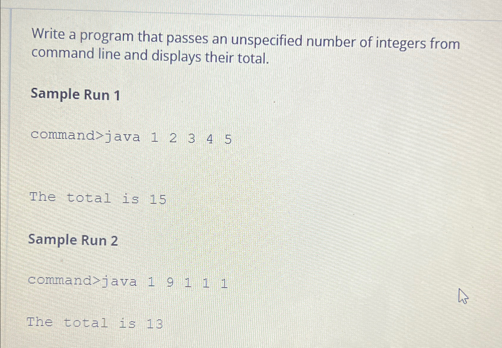 Java Write a program that passes an unspecified