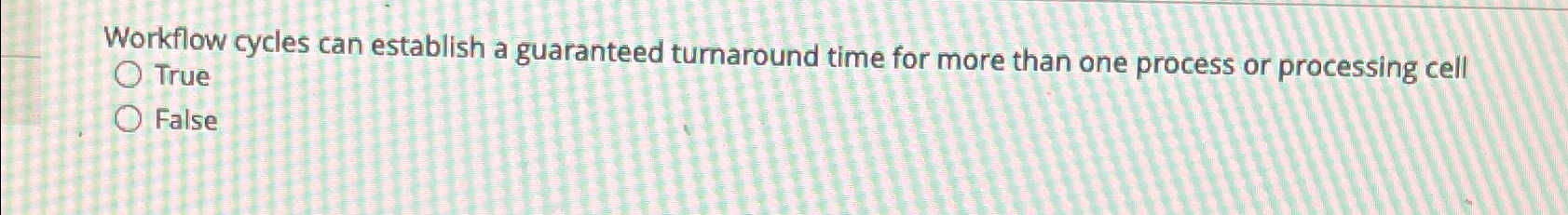 Workflow cycles can establish a guaranteed