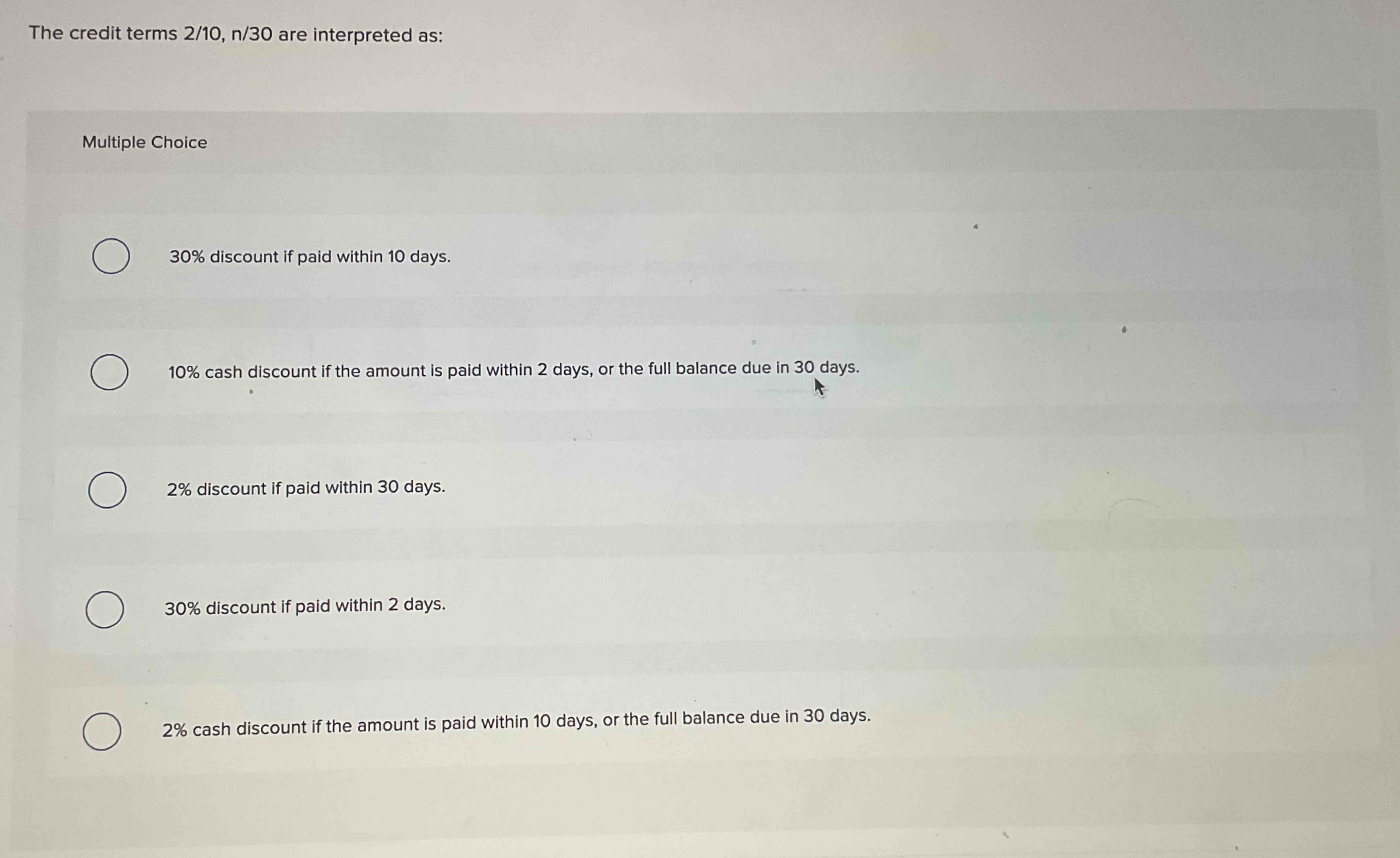 The credit terms 2 / 1 0 , n / 3 0 are