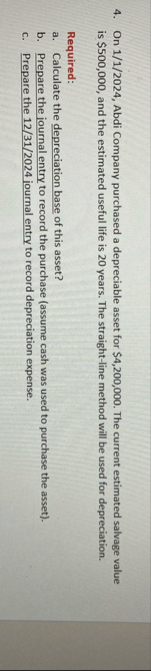 On 1 1 ? 2 0 2 4 , Abdi Company purchased a