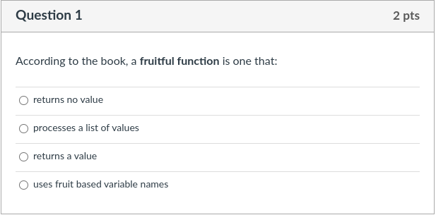 According to the book, a fruitful function is one