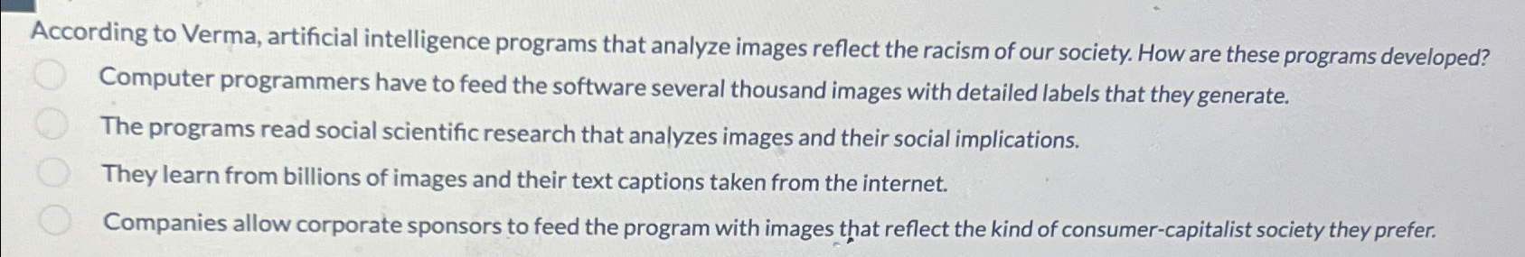 According to Verma, artificial intelligence