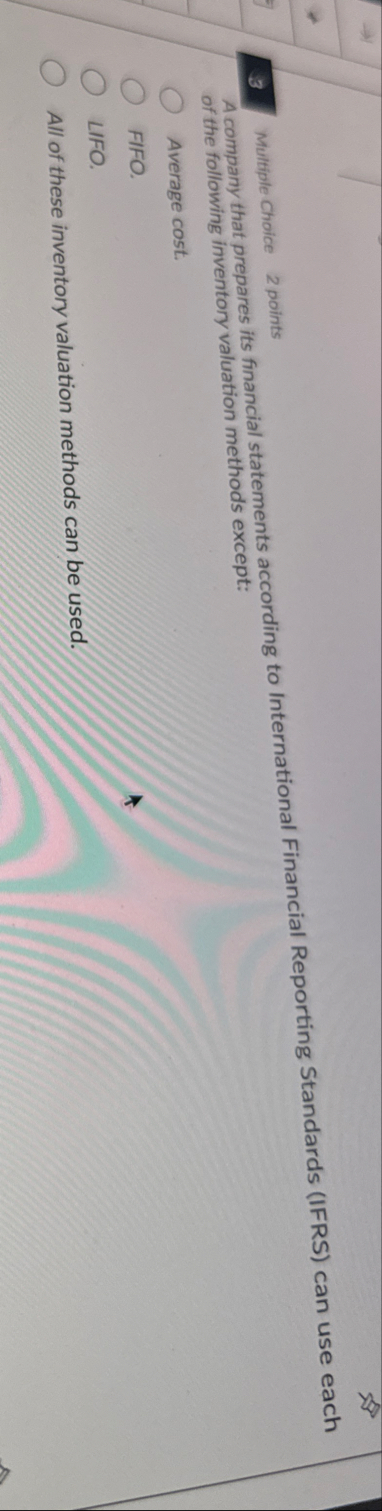 3 Multiple Choice 2 points A company that