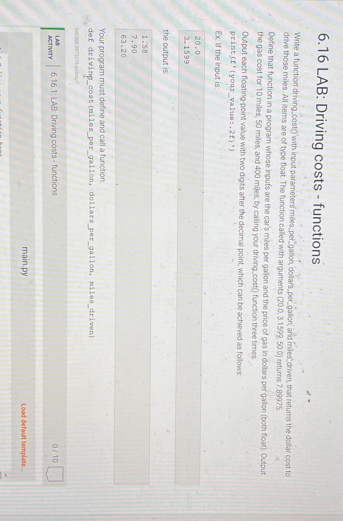 6 . 1 6 LAB: Driving costs - functions Write a