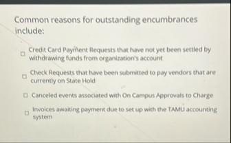 Common reasons for outstanding encumbrances