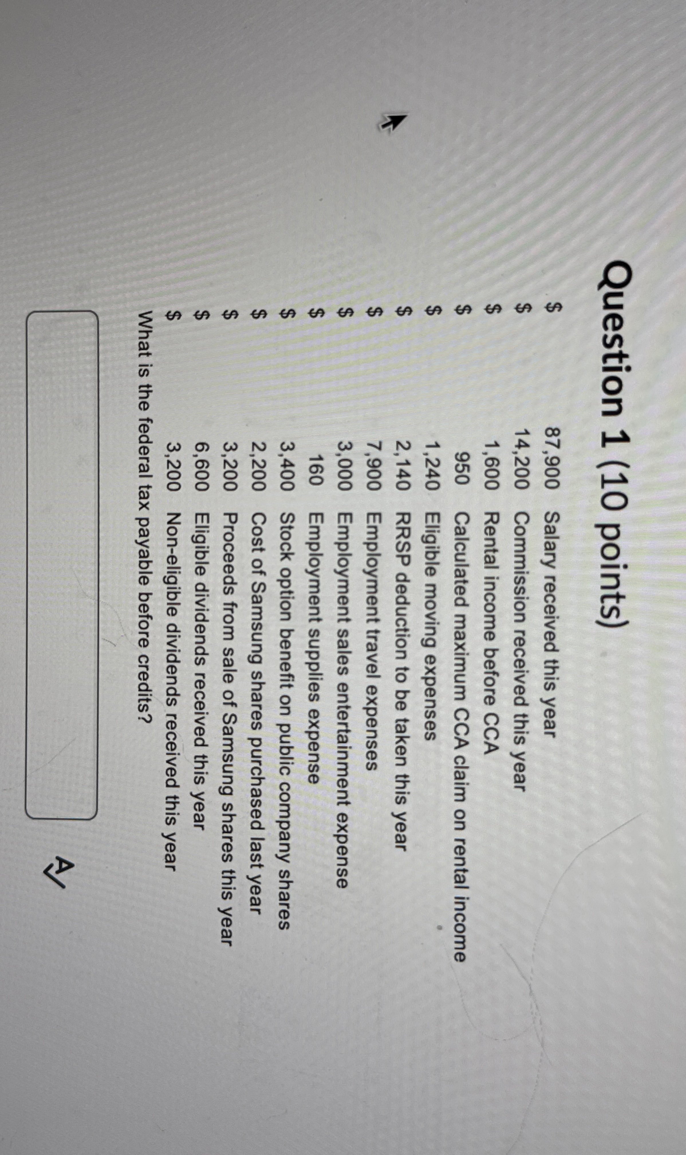 Question 1 ( 1 0 points ) \ table [ [ $ , 8 7 , 9