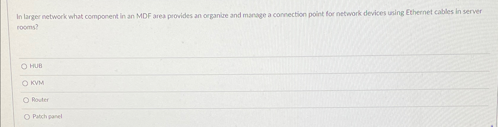 In larger network what component in an MDF area
