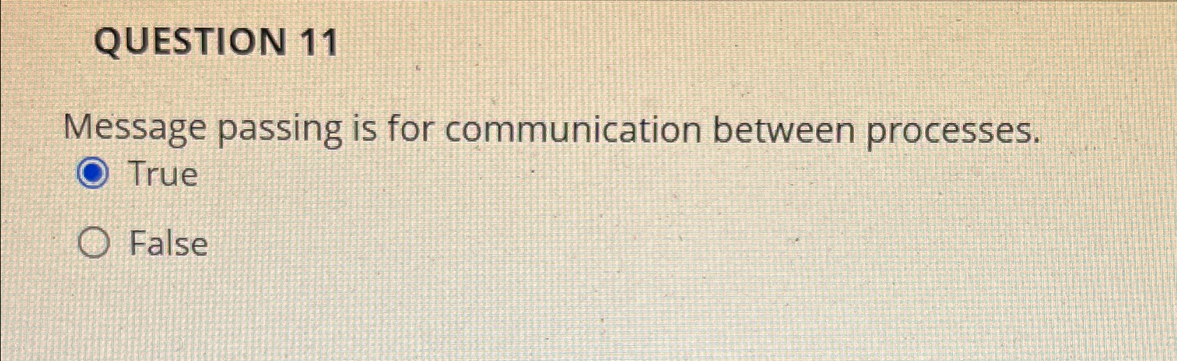 QUESTION 1 1 Message passing is for communication
