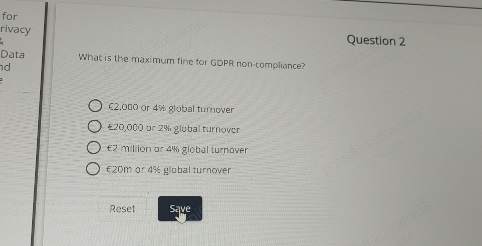 Question 2 What is the maximum fine for GDPR non