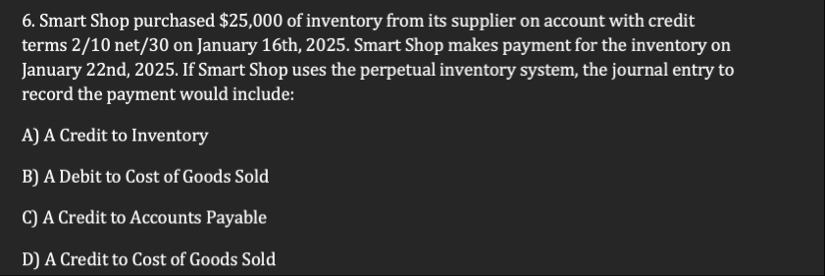 Smart Shop purchased $ 2 5 , 0 0 0 of inventory