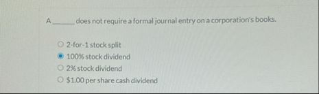 A does not require a formal journal entry on a