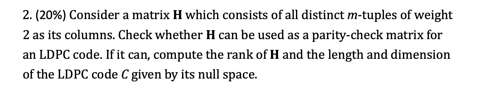 ( 2 0 % ) Consider a matrix H which consists of