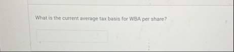 What is the current average tax basis for WBA per