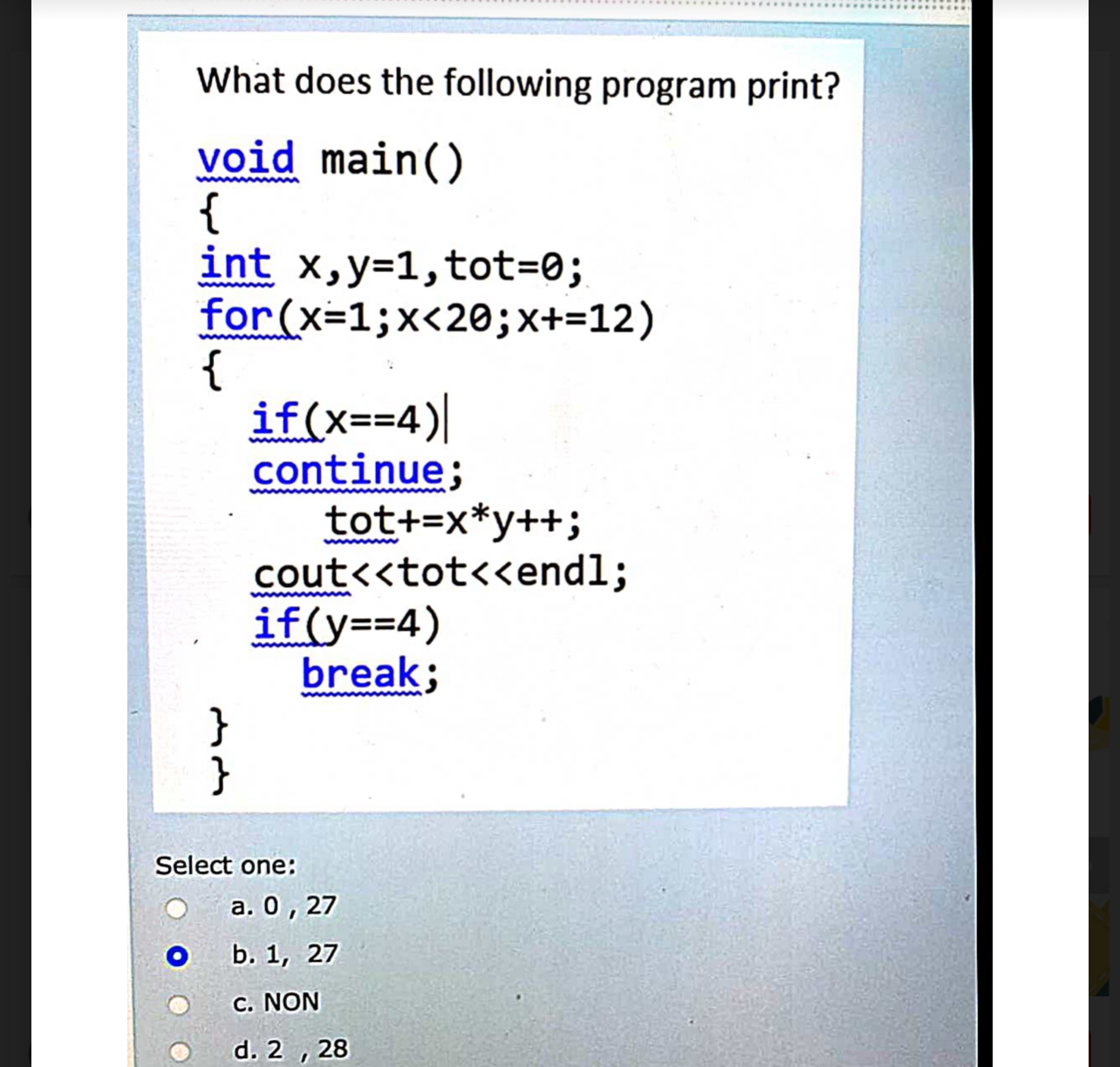 What does the following program print?Select